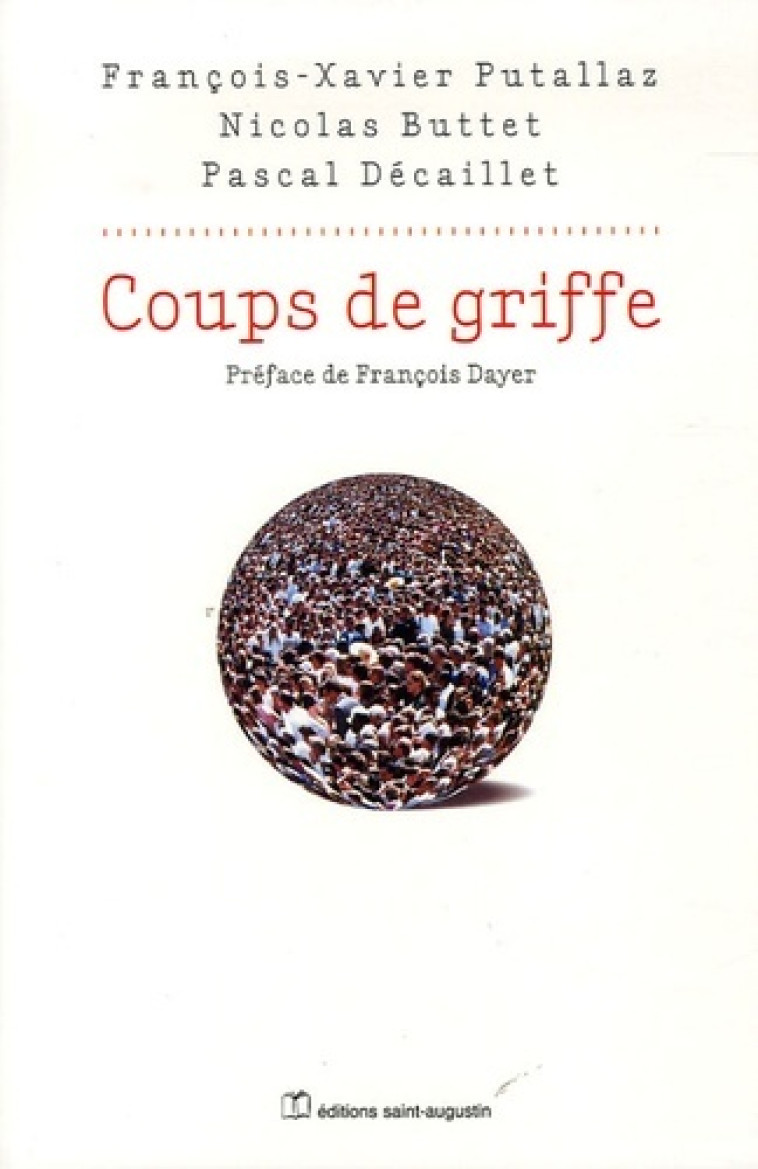 COUPS DE GRIFFE - DESCA PUTALLAZ - SAINT AUGUSTIN