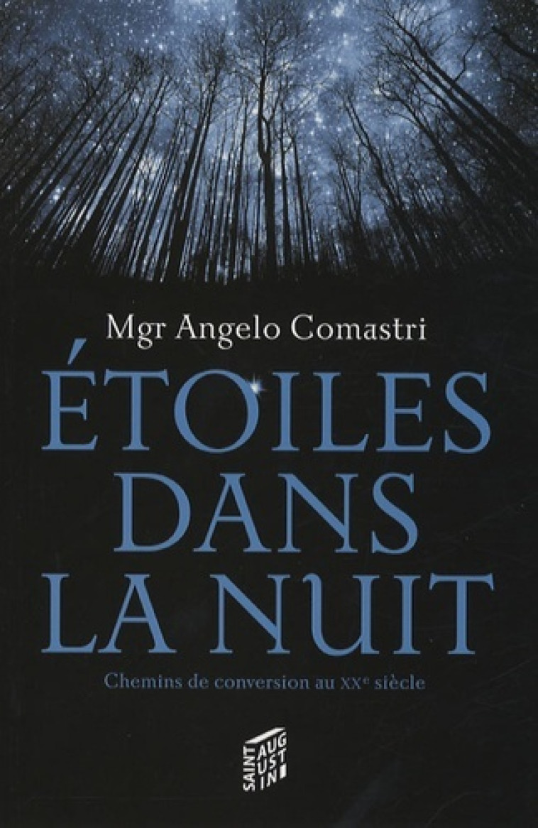 ETOILES DANS LA NUIT - ANGELO COMASTRI - SAINT AUGUSTIN