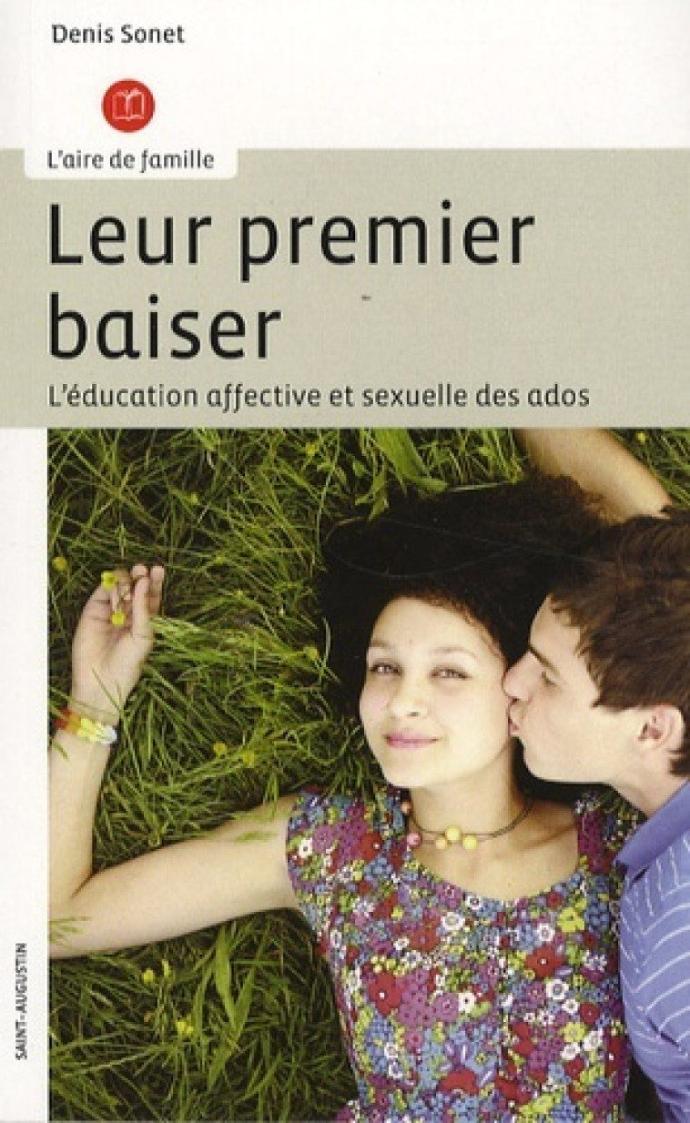 LEUR PREMIER BAISER, NOUVELLE EDITION - Denis Sonet - SAINT AUGUSTIN