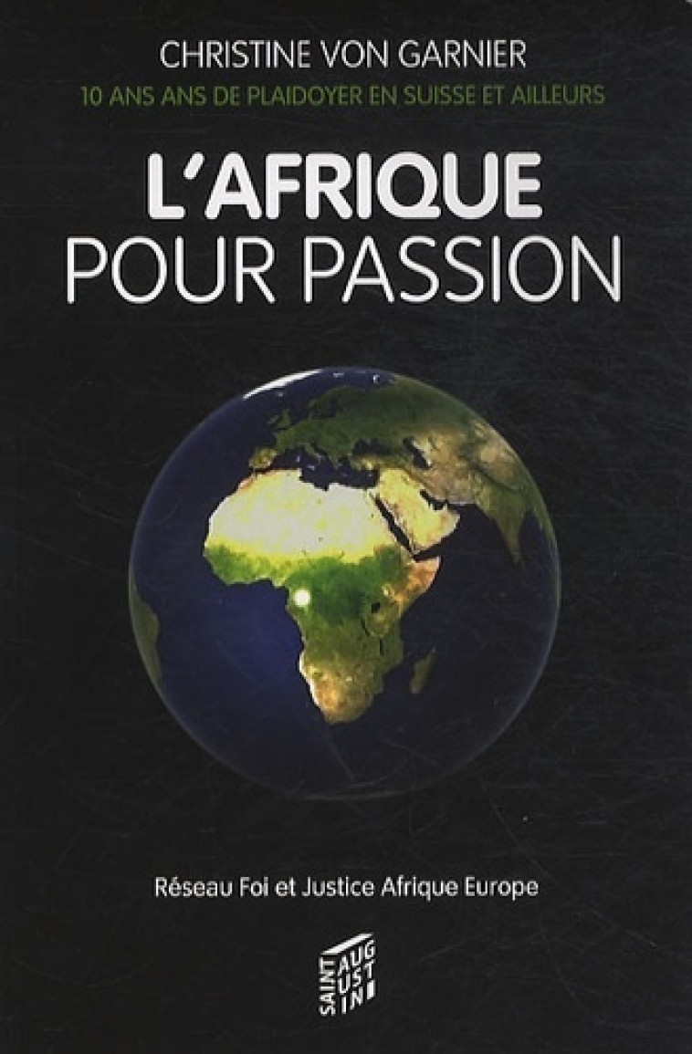 AFRIQUE POUR PASSION (L') - GARNIER CHR VON - SAINT AUGUSTIN