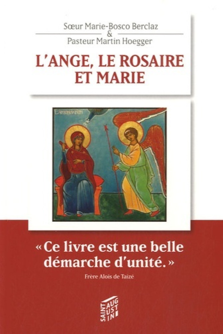 ANGE, LE ROSAIRE ET MARIE (L') - HOEGGER BERCLAZ - SAINT AUGUSTIN