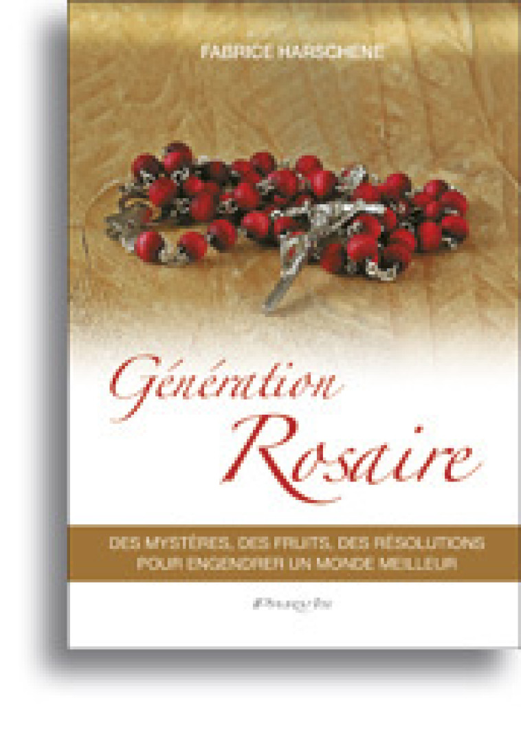 Génération Rosaire - Fabrice Harschene - PARVIS
