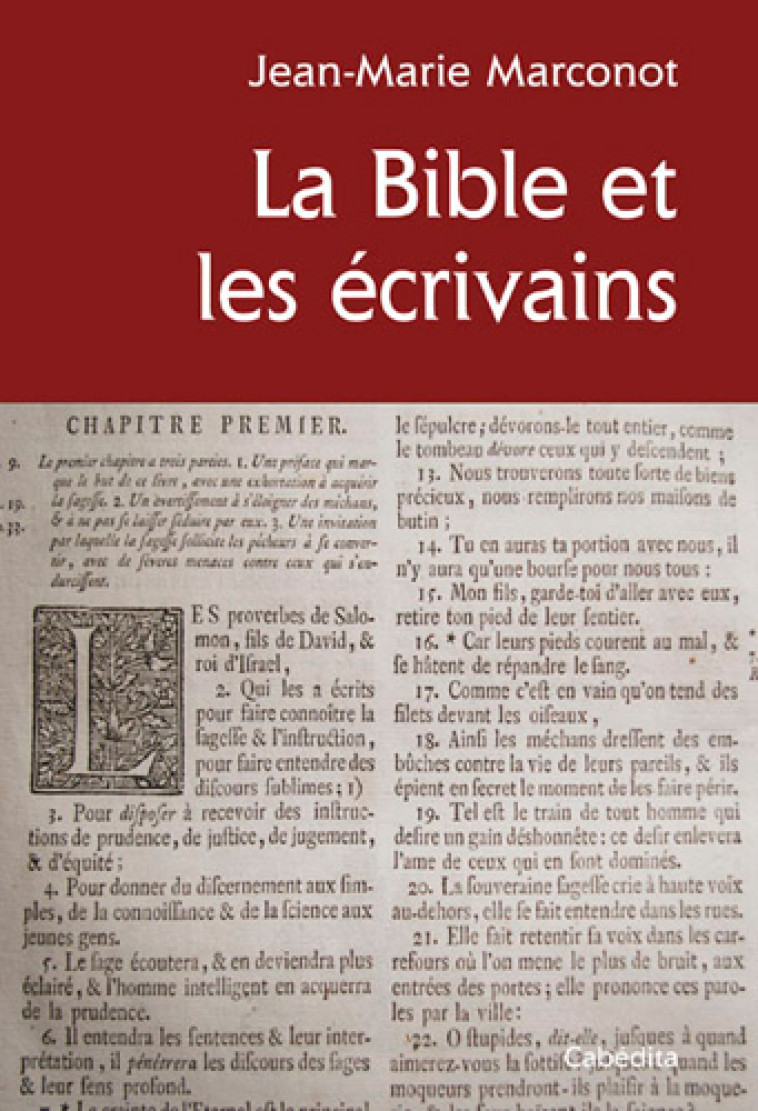 LA BIBLE DES ECRIVAINS - MARCONOT JEAN-MARIE - CABEDITA