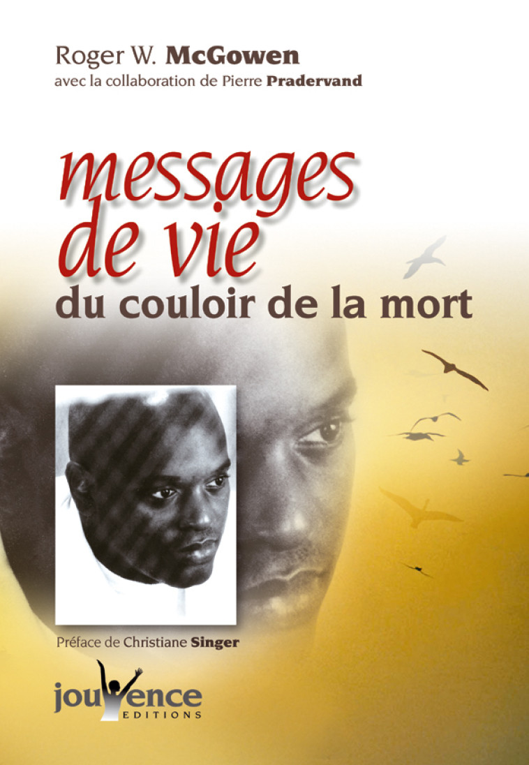 n°177 Messages de vie du couloir de la mort - ROGER W. MC GOWEN - JOUVENCE