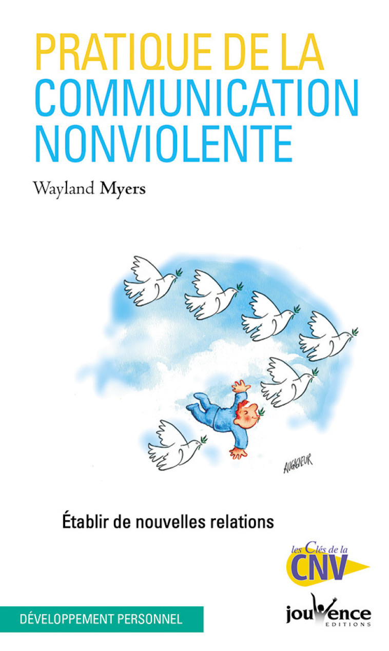 n°45 Pratique de la communication non-violente - WAYLAND MYERS - JOUVENCE