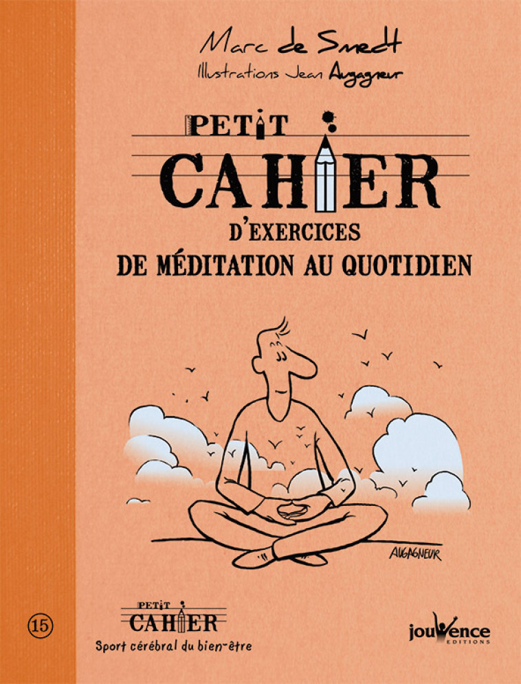 Méditation au quotidien n°307 - Jean Augagneur - JOUVENCE