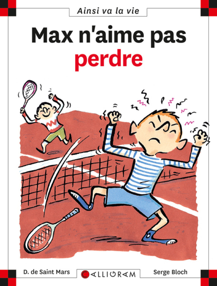 N°39 Max n'aime pas perdre - DOMINIQUE SAINT MARS (DE) - CALLIGRAM