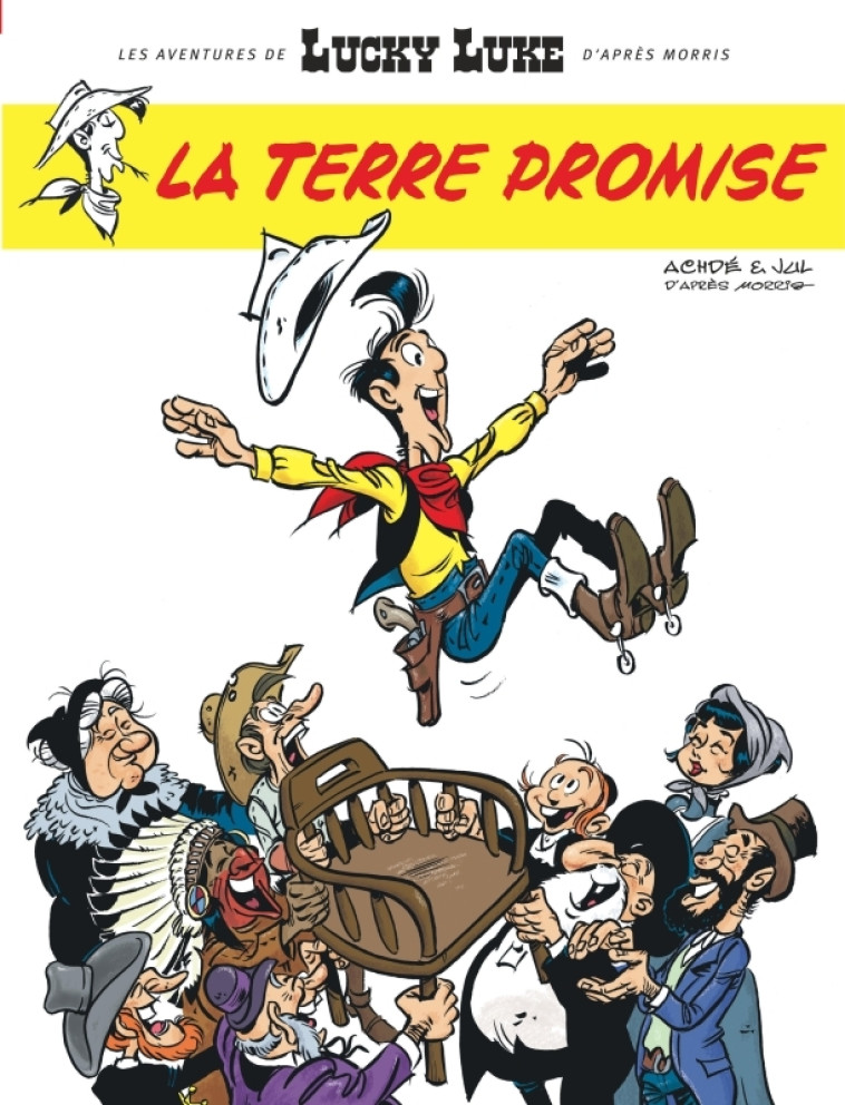 Les Aventures de Lucky Luke d'après Morris - Tome 7 - La Terre promise -  Achdé - LUCKY