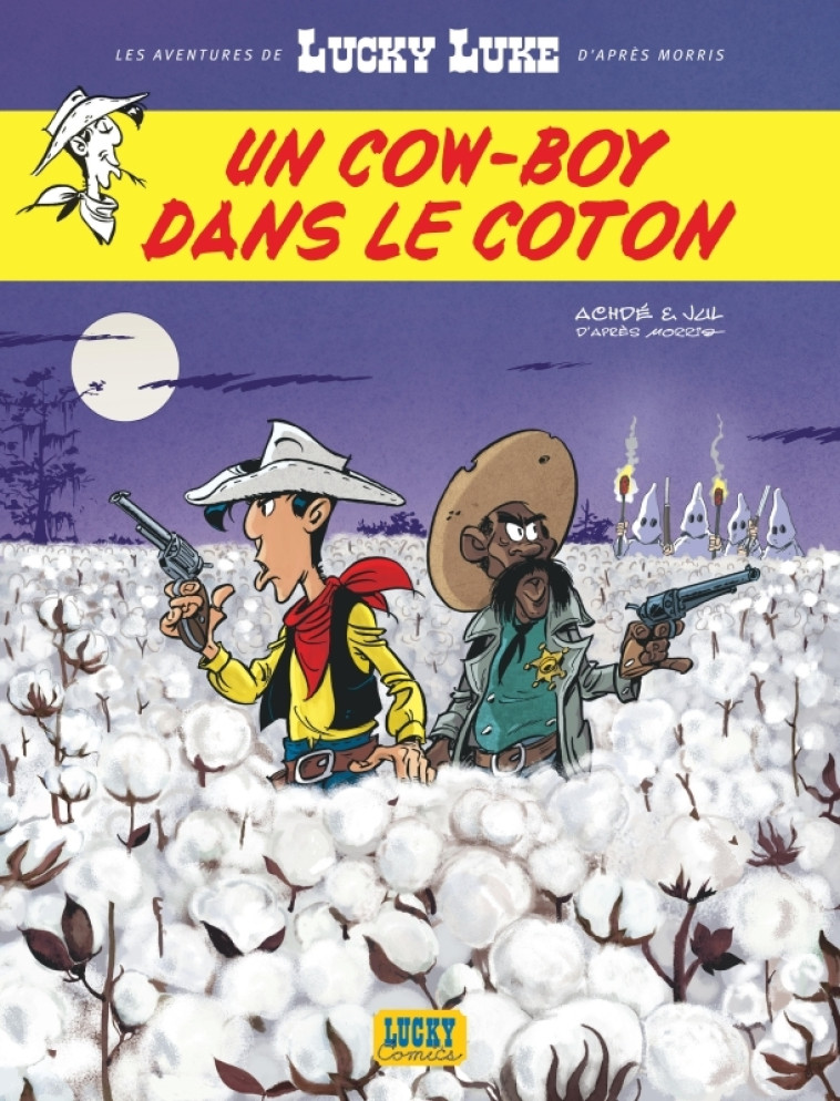 Les Aventures de Lucky Luke d'après Morris - Tome 9 - Un cow-boy dans le coton -  Jul - LUCKY