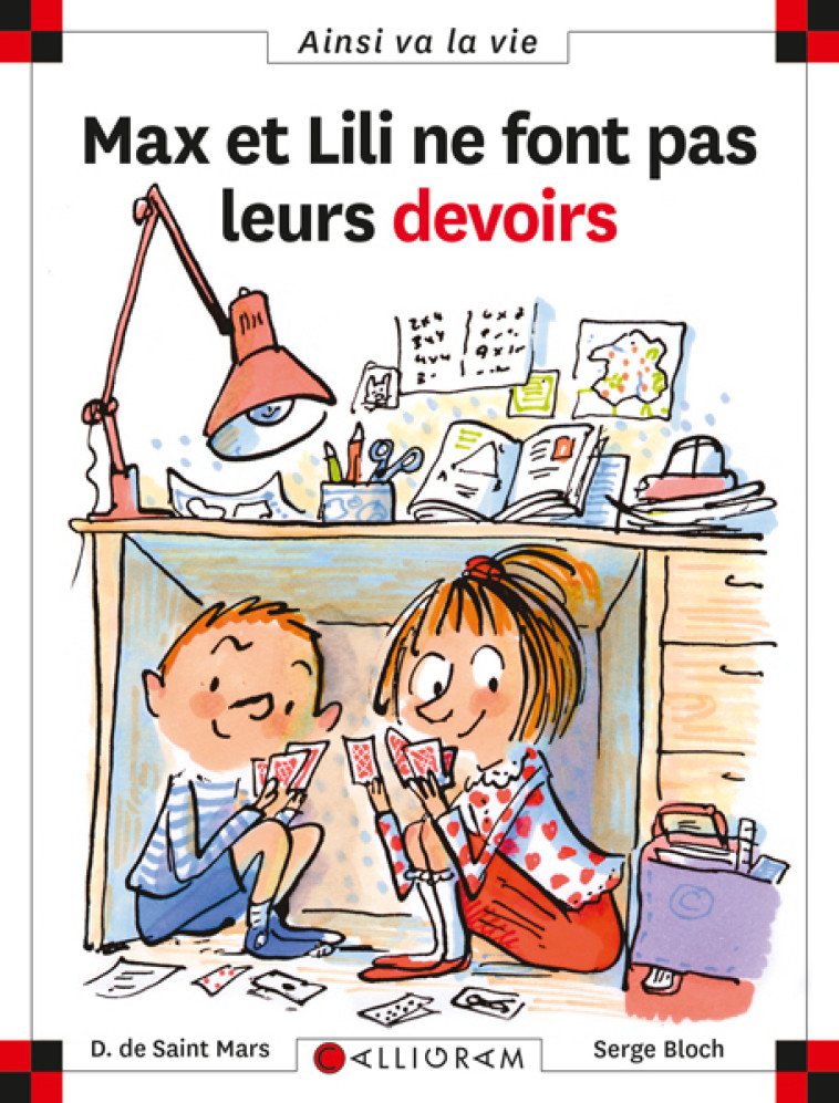 MAX ET LILI NE FONT PAS LEURS DEVOIRS - DOMINIQUE SAINT MARS (DE) - CALLIGRAM