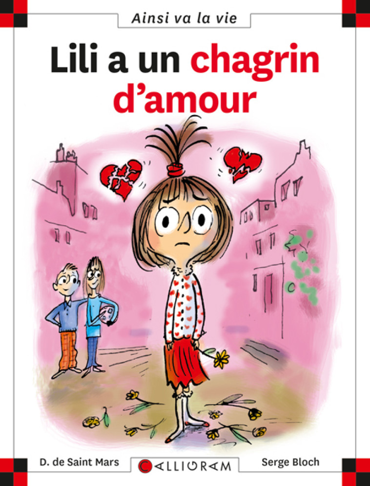 Lili a un chagrin d'amour - DOMINIQUE SAINT MARS (DE) - CALLIGRAM