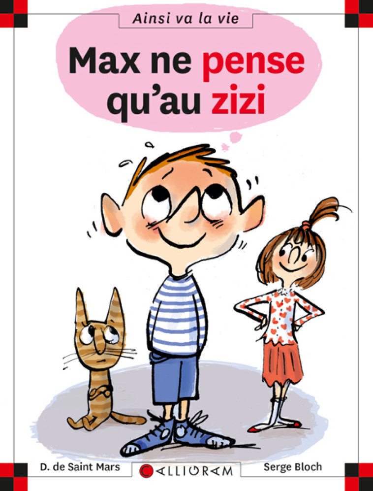 Max ne pense qu'au zizi - DOMINIQUE SAINT MARS (DE) - CALLIGRAM