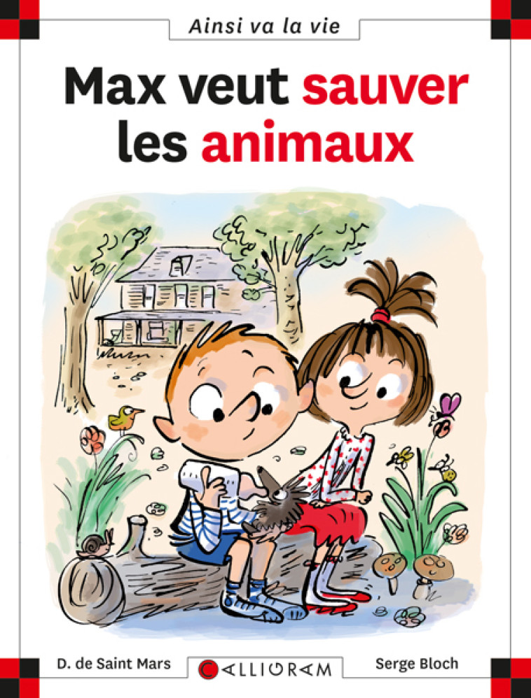 MAX VEUT SAUVER LES ANIMAUX - DOMINIQUE SAINT MARS (DE) - CALLIGRAM