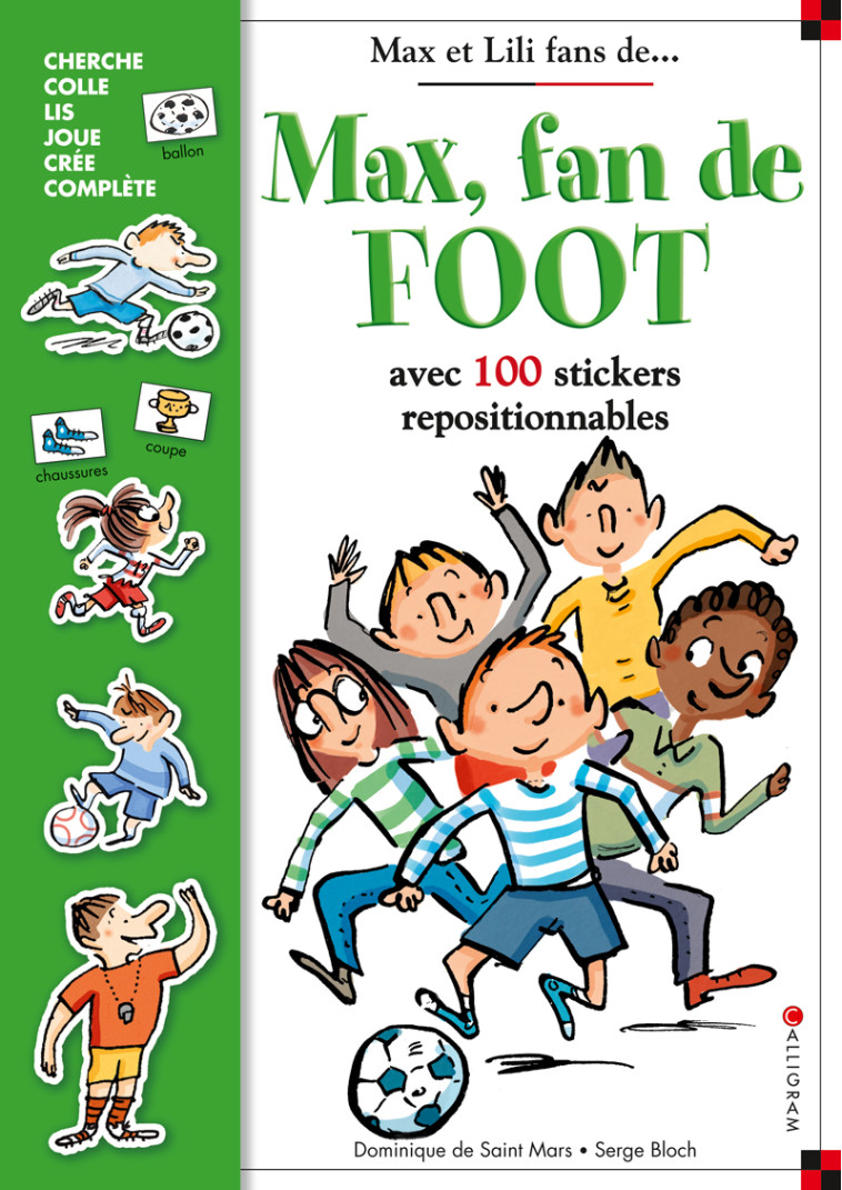 Livre stickers Max fan de foot - Dominique De Saint Mars - CALLIGRAM