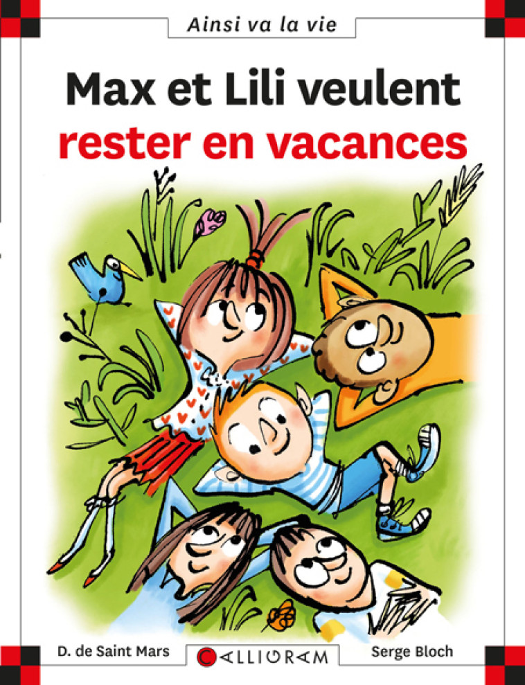 N°118 Max et lili veulent rester en vacances - DOMINIQUE SAINT MARS (DE) - CALLIGRAM