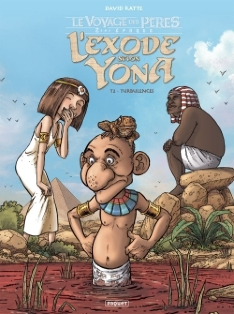 L'Exode Selon Yona T2 - David Ratte - PAQUET