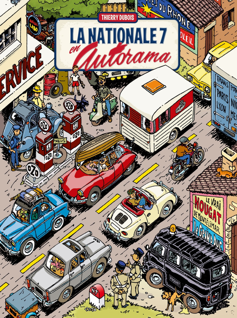 La Nationale 7 en autorama - Thierry Dubois - PAQUET