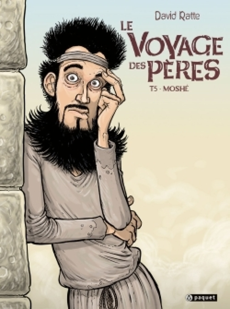 Le voyage des pères T5 - David Ratte - PAQUET