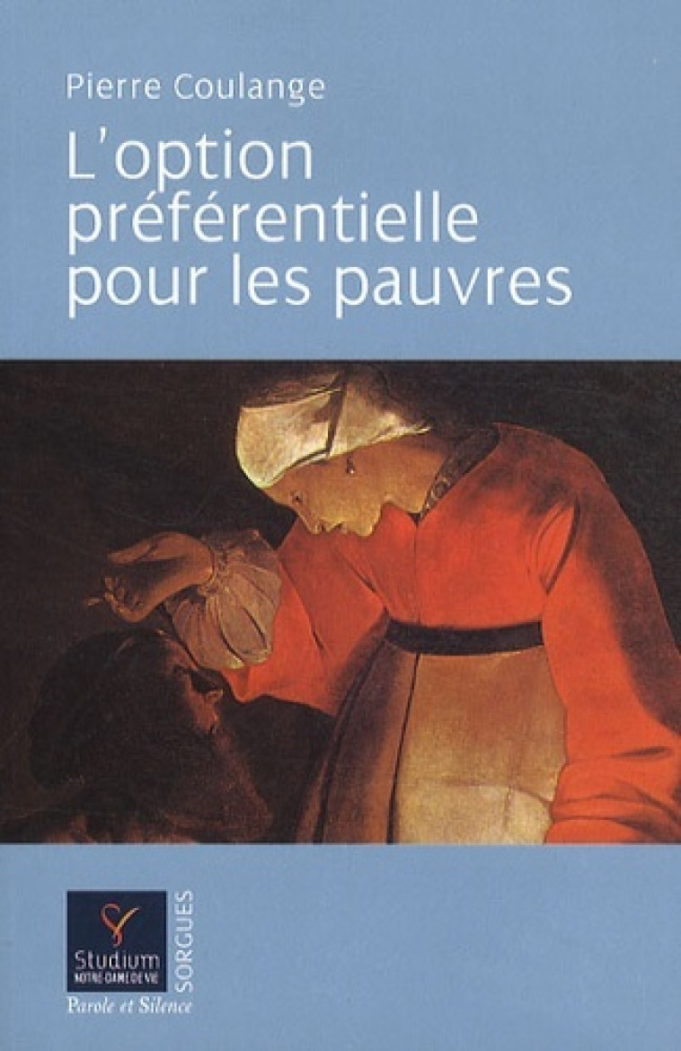 option preferencielle pour les pauvres (l') -  De coulange p - PAROLE SILENCE