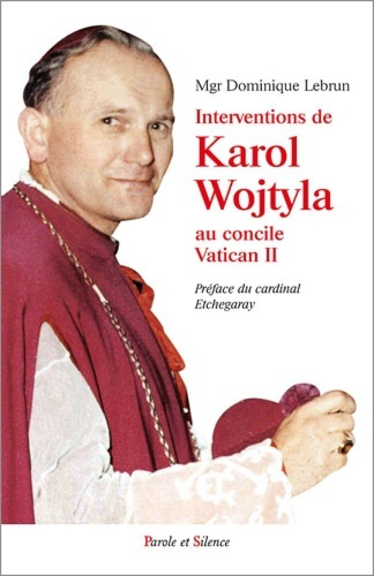 intervention de karol wojtyla au concile vatican ii -  Lebrun - PAROLE SILENCE