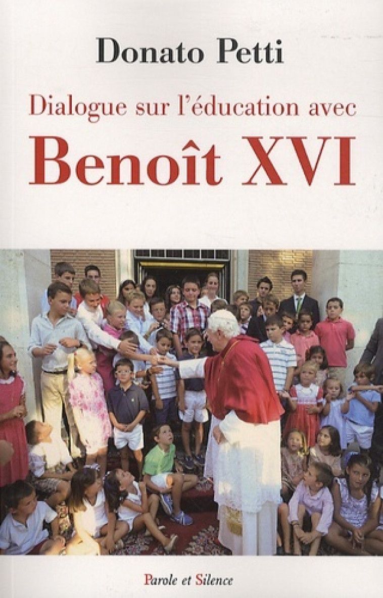 dialogue sur l education -  Petti donato - PAROLE SILENCE