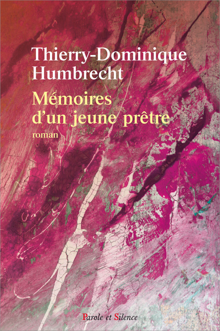 Memoires d'un jeune pretre - Thierry Dominique Humbrecht - PAROLE SILENCE