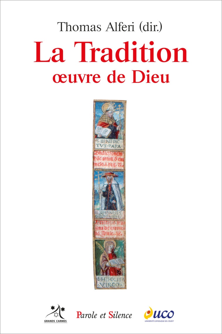 La tradition oeuvre de dieu - Thomas Alferi - PAROLE SILENCE