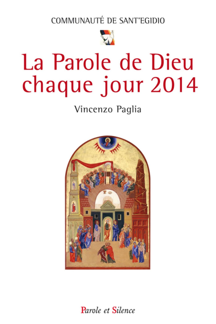 La parole de dieu chaque jour 2014 -  Sant edigio - PAROLE SILENCE