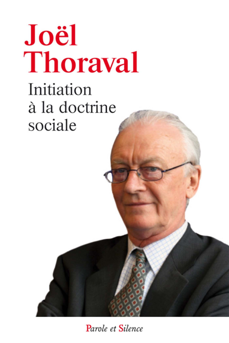 Pensee et action sociales de l eglise - Joël Thoraval - PAROLE SILENCE