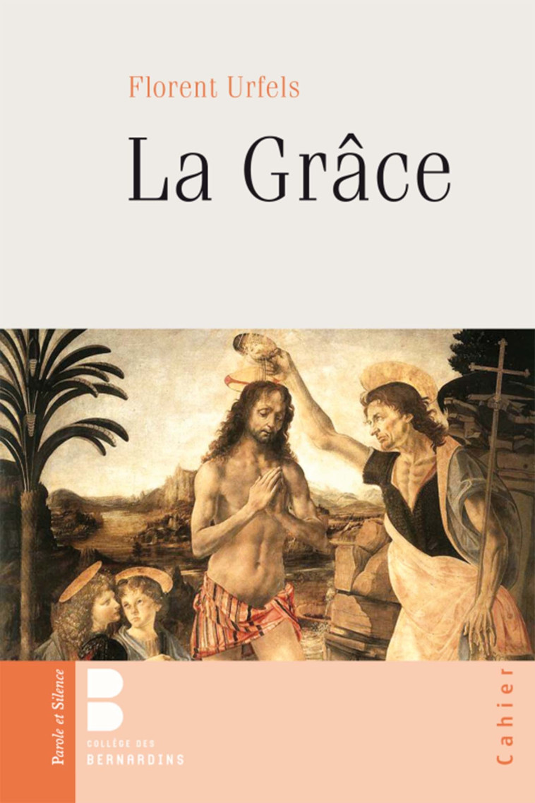 La grace - Florent Urfels - PAROLE SILENCE