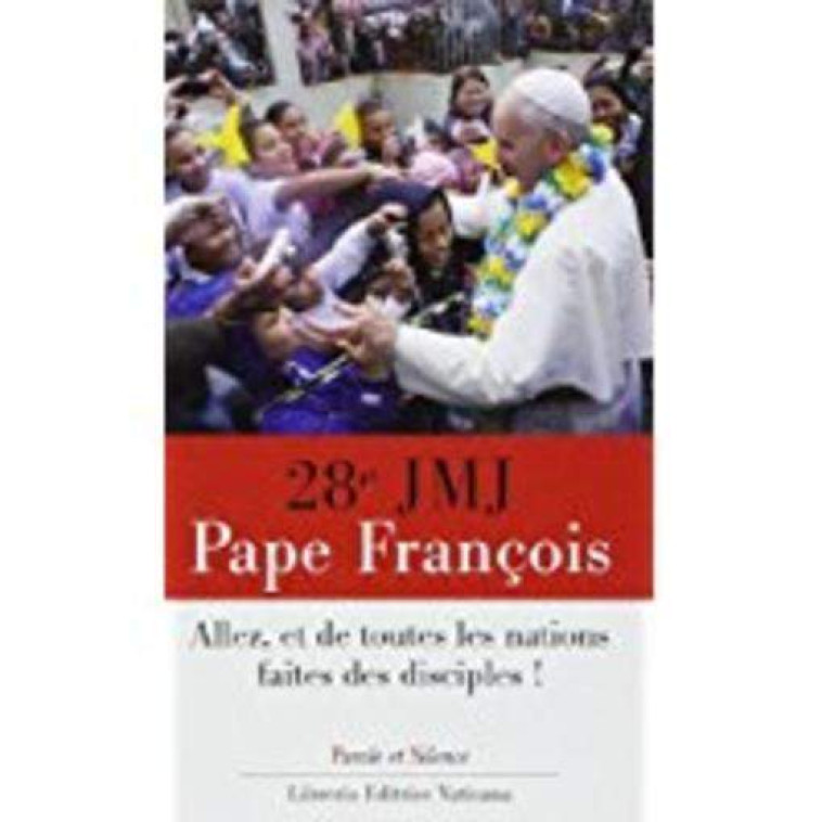 Allez, de toutes les nations faites des disciples - Jorge Bergoglio - Pape François - PAROLE SILENCE