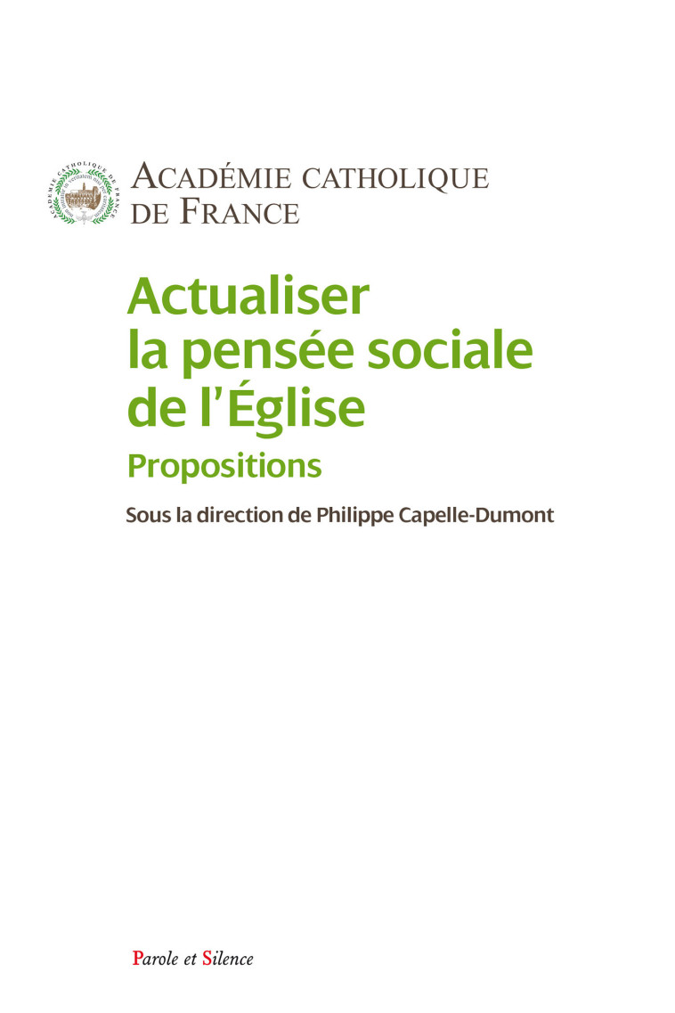 Actualiser la pensée sociale de l'Église -  Académie Catholique de France - PAROLE SILENCE