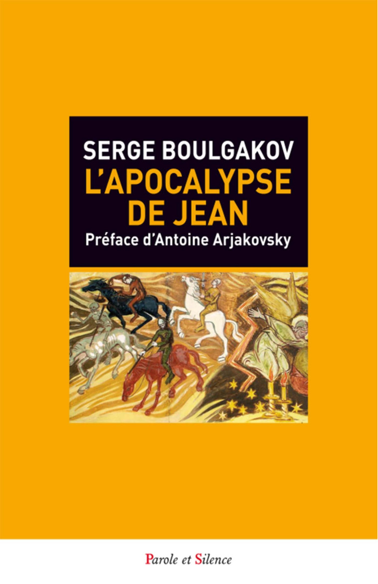 L apocalypse de jean - Serge Boulgakov - PAROLE SILENCE