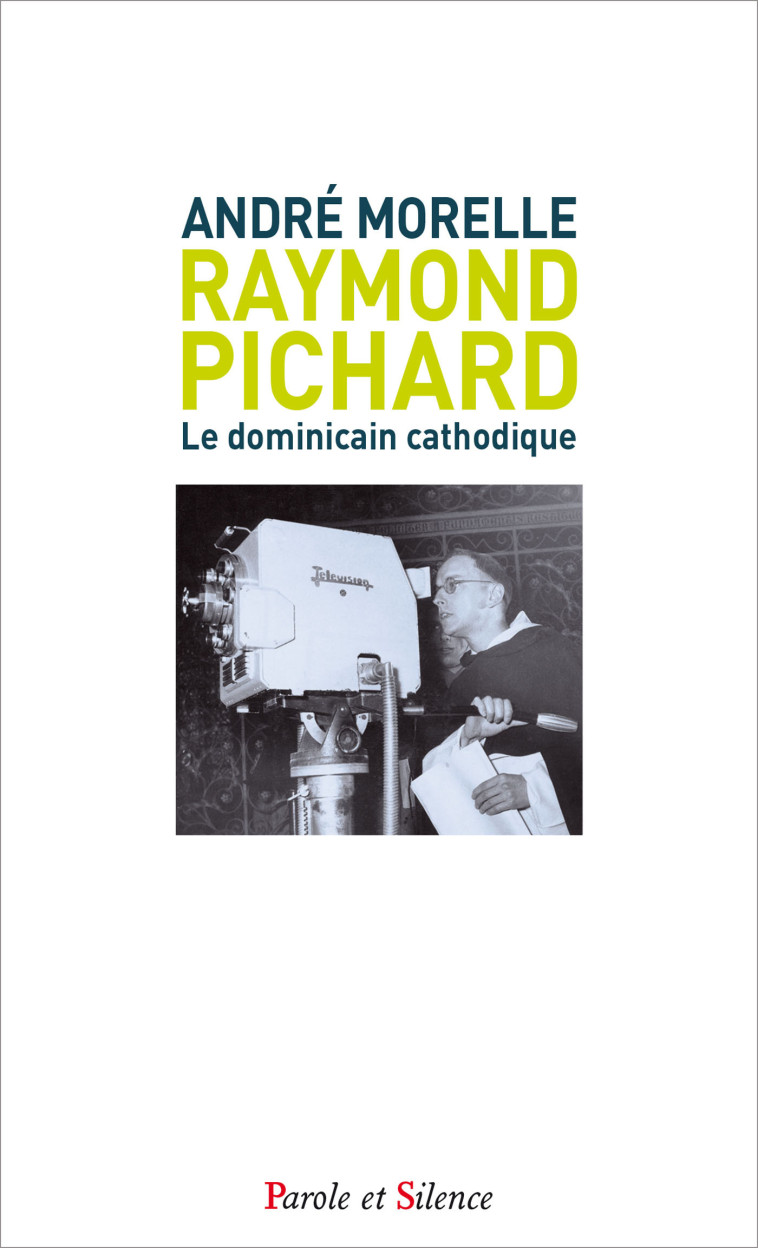 Raymond Pichard - Andre Morelle - PAROLE SILENCE