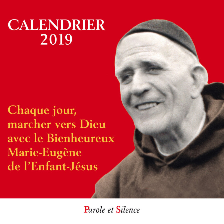 Calendrier 2019 -  Institut Notre-Dame de vie - PAROLE SILENCE