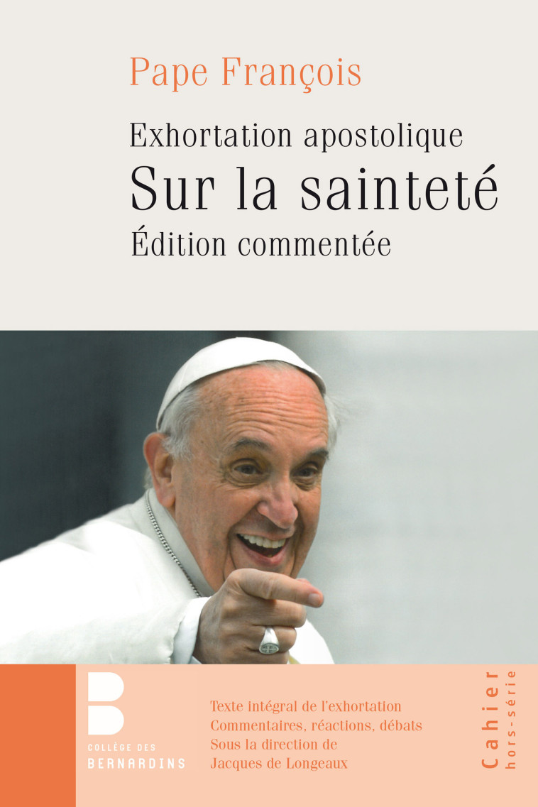 Gaudate et exultate -Présentations et commentaires - Jorge Bergoglio - Pape François - PAROLE SILENCE