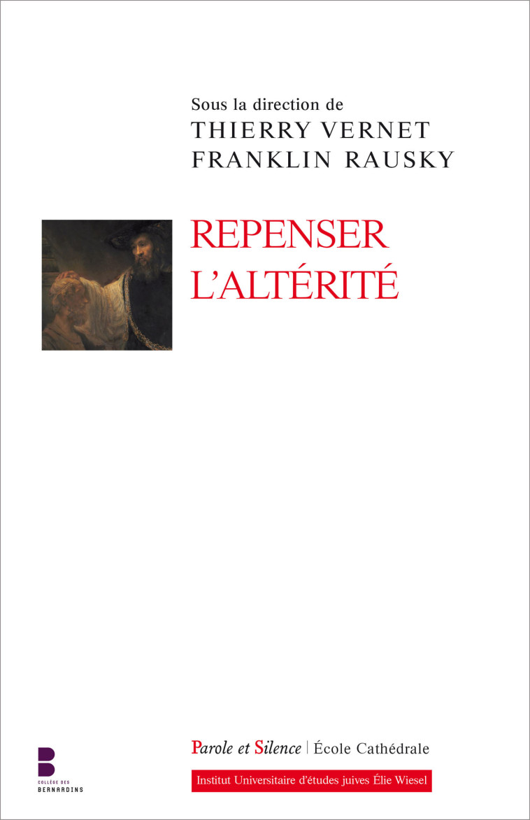 Repenser l'altérité - Jérôme Beau - PAROLE SILENCE