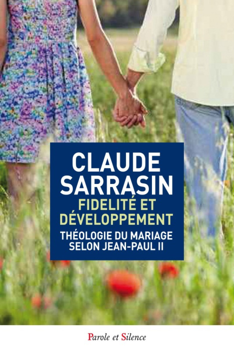 Fidelite et developpement - Claude Sarrasin - PAROLE SILENCE