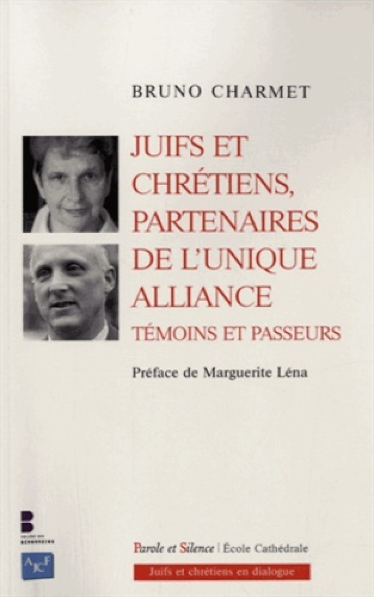 juifs et chretiens partenaires de l unique -  Charmet bruno - PAROLE SILENCE