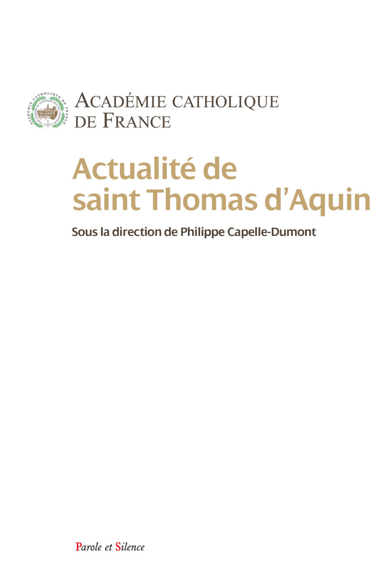 Actualité de saint Thomas d'Aquin -  Académie Catholique de France - PAROLE SILENCE