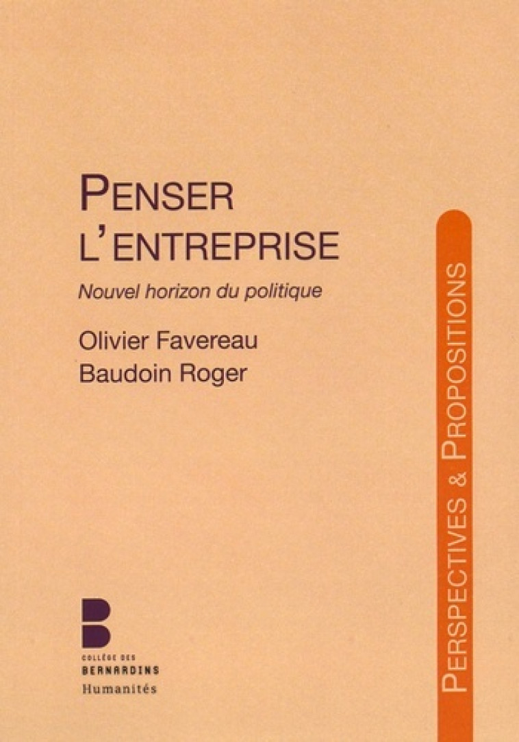 penser l entreprise nouvel horizon du politique -  Favereau roger - PAROLE SILENCE