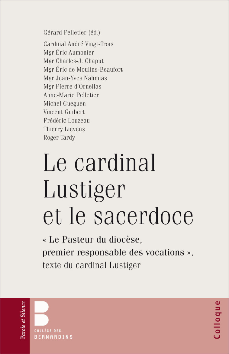 Le cardinal lustiger et le sacerdoce -  Collectif - PAROLE SILENCE