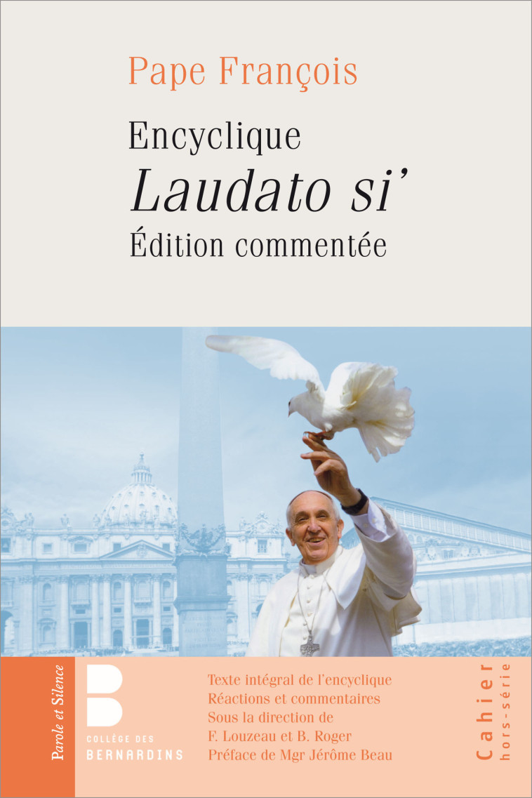 Encyclique laudato si debat reactions - Jorge Bergoglio - Pape François - PAROLE SILENCE