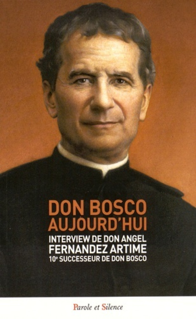 don bosco aujourd hui -  Artime a-f - PAROLE SILENCE