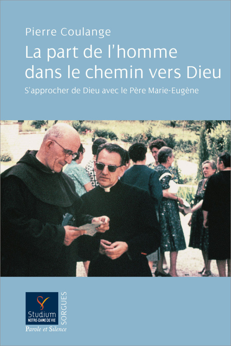 La part de l'homme dans le chemin de Dieu - Pierre Coulange - PAROLE SILENCE