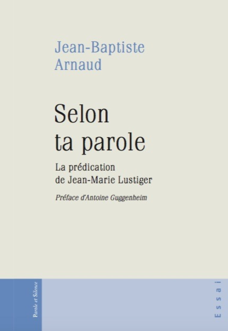 Selon ta Parole - Jean Baptiste Arnaud - PAROLE SILENCE