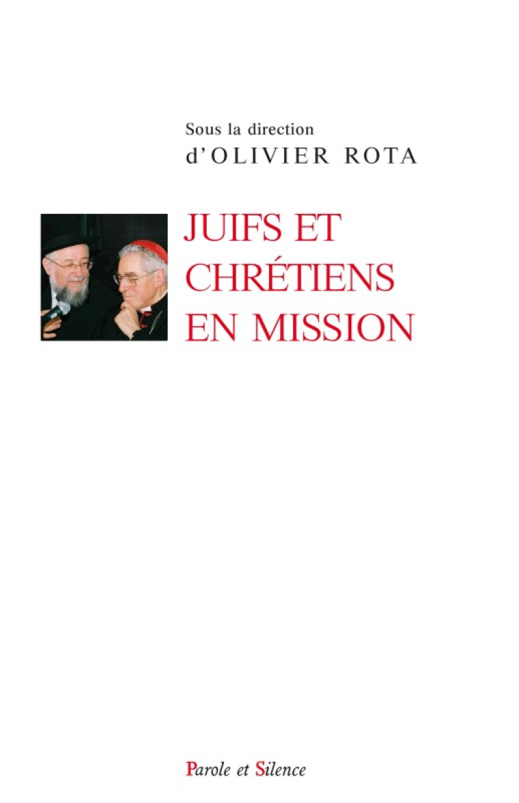 La mission catholique aux juifs -  Collectif - PAROLE SILENCE