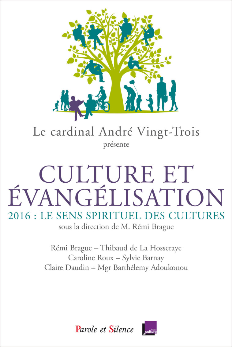 Culture et évangélisation. Le sens spirituel des cultures -  Andre Vingt Trois - PAROLE SILENCE