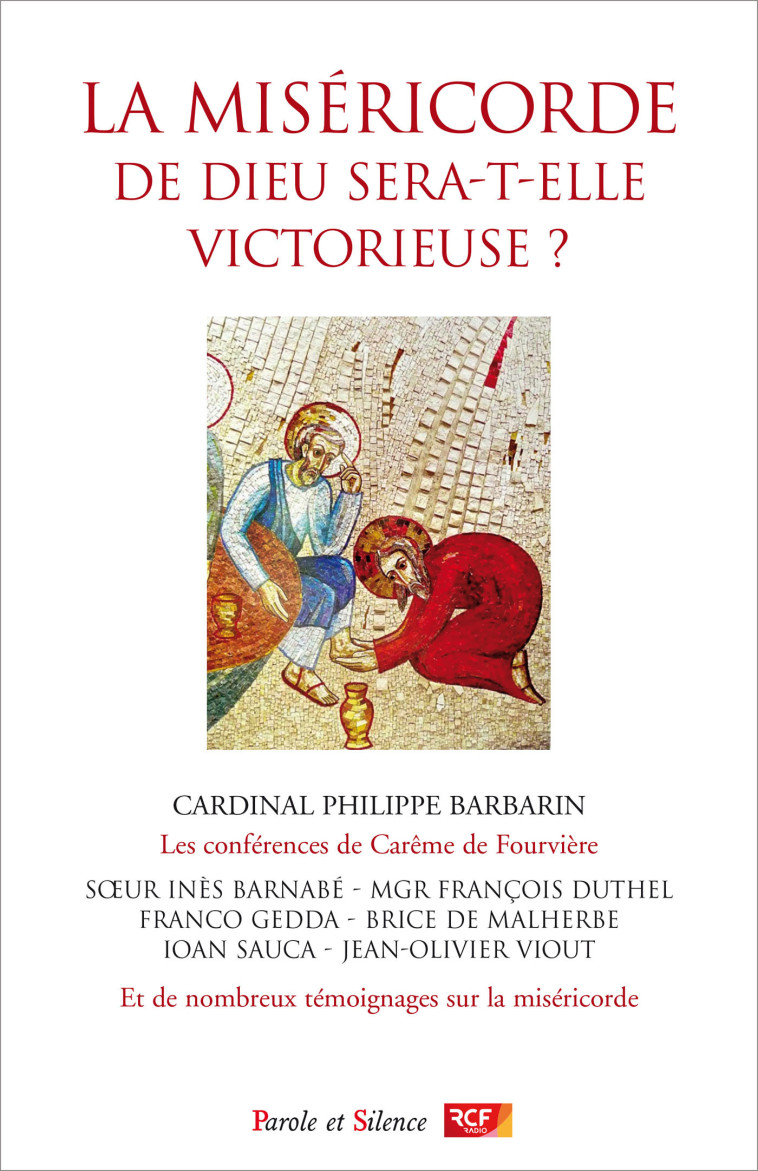 La miséricorde sera-t-elle victorieuse ? - Philippe Barbarin - PAROLE SILENCE