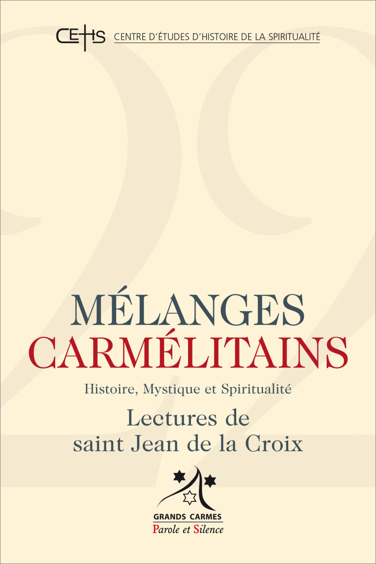 Mélanges carmélitains 22 -  Grands Carmes - PAROLE SILENCE